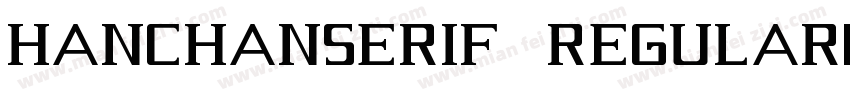 HanchanSerif Regular字体转换